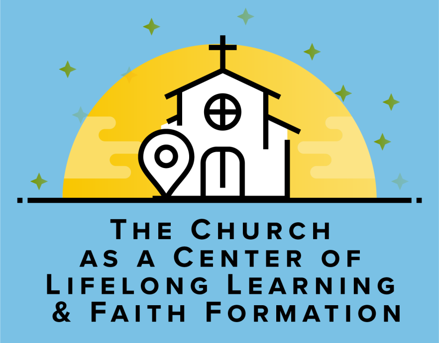 The Church as a Center of Lifelong Learning and Faith Formation_Web Event